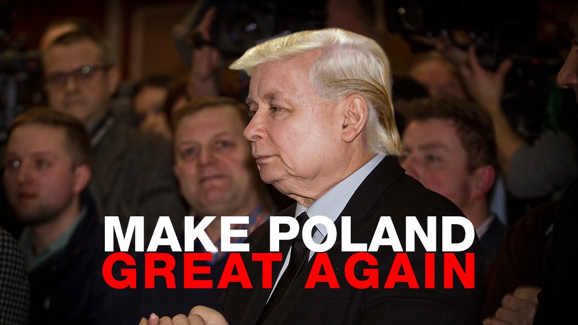 Znalezione obrazy dla zapytania jarosław make poland great again